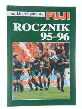 ENCYKLOPEDIA PIŁKARSKA ROCZNIK 95-96 FUJI