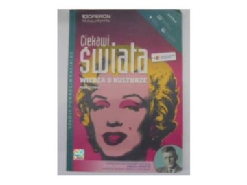 Ciekawi świata. Wiedza o kulturze. Podręcznik -