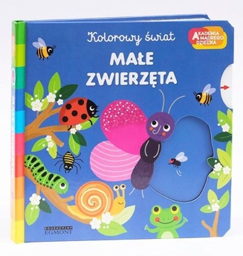 Akademia mądrego dziecka. Małe zwierzęta.