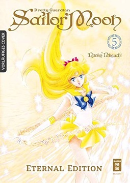 Pretty Guardian Sailor Moon - Eternal Edition 05 NAOKO TAKEUCHI