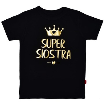 Koszulka SUPER SIOSTRA, urodziny 158