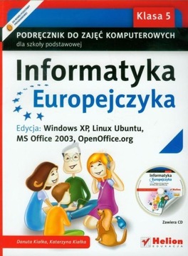 Informatyka Europejczyka Podręcznik klasa 5 Helion