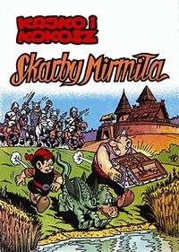 Kajko i Kokosz Skarby Mirmiła Janusz Christa