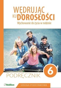 Wędrując ku dorosłości 6 Podręcznik Król