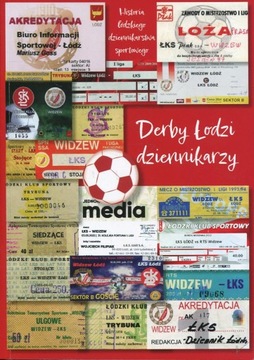 Derby Łodzi dziennikarzy, Goss M. (red.), Filipiak W. (red.)