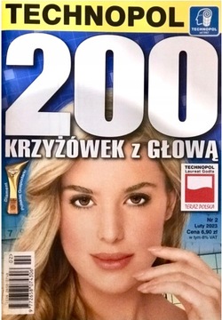 Krzyżówki 200 KRZYŻÓWEK Z GŁOWĄ 2/2023 TECHNOPOL