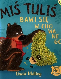 Miś Tuliś bawi się w chowanego