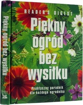 Piękny ogród bez wysiłku