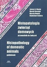 Histopatologia zwierząt domowych przewodnik do