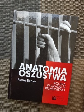 Książka ANATOMIA OSZUSTWA Polska w czasach komunizmu