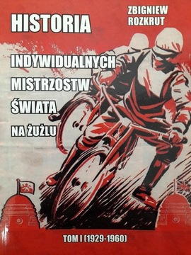 История чемпионатов мира по спидвею, том I 1929–60 гг.