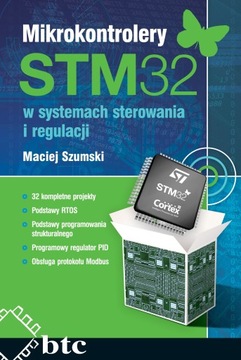 Mikrokontrolery STM32 w systemach sterowania