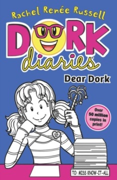 Dork Diaries: Dear Dork RACHEL RENEE RUSSELL