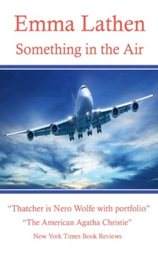 Something in the Air An Emma Lathen Best Seller