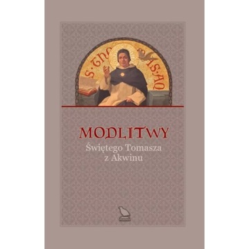 Modlitwy Świętego Tomasza z Akwinu