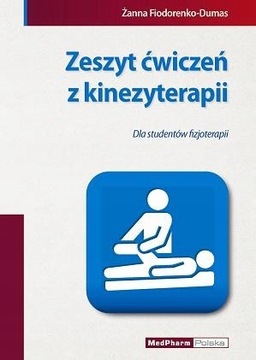 ZESZYT ĆWICZEŃ Z KINEZYTERAPII NOWY