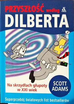 Przyszłość według Dilberta Scott Adams