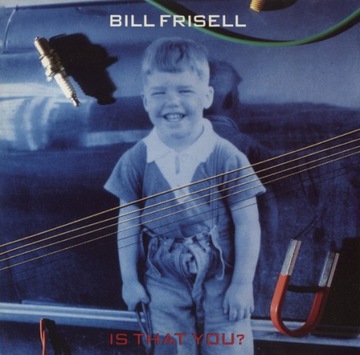 Bill Frisell is that you CD 90 Germany jak nowa