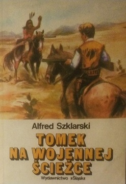 Tomek na wojennej ścieżce Alfred Szklarski SPK