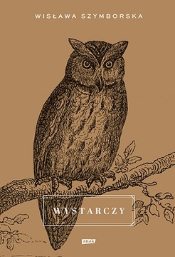 Wystarczy - Wisława Szymborska
