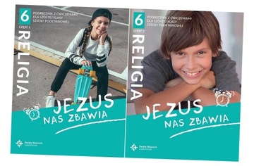 JEZUS NAS ZBAWIA 6 CZ. 1-2 PODRĘCZNIKI I ĆWICZENIA