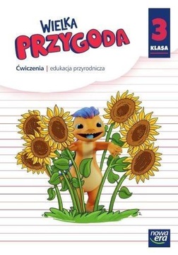 WIELKA PRZYGODA SP 3 PRZYRODA ĆW. 2022 NE