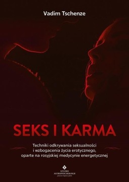 Seks i karma - Vadim Tschenze | Ebook