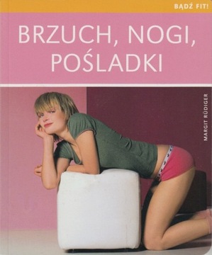 Brzuch, nogi, pośladki Margit Rudiger