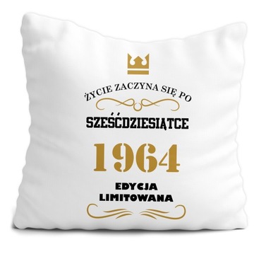PODUSZKA NA 60-TE URODZINY 60 LAT PREZENT