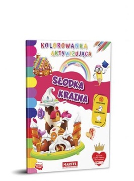 Kolorowanka aktywizująca. Słodka kraina Martel