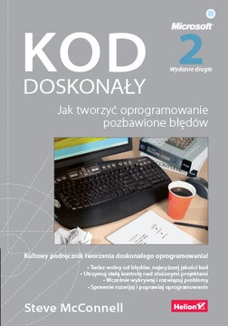 Kod doskonały. Jak tworzyć oprogramowanie