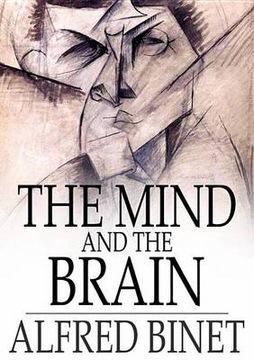 Mind and the Brain - Binet, Alfred EBOOK