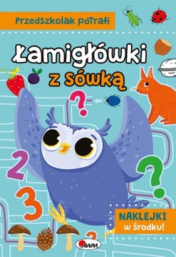 Łamigłówki z sówką. Przedszkolak potrafi 48 naklejek zadania
