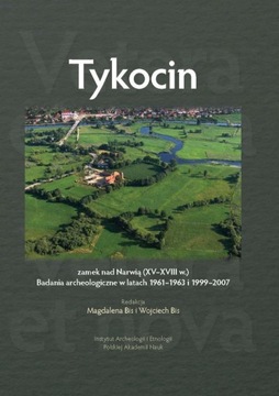 Tykocin - zamek nad Narwią (XV - XVIII w.)