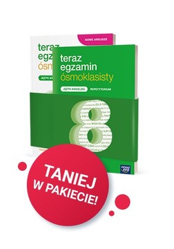 Teraz egzamin ósmoklasisty Angielski PAKIET NOWA E