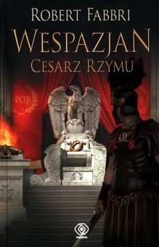 WESPAZJAN. CESARZ RZYMU Robert Fabbri