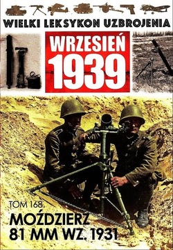 Wielki Leksykon Uzbrojenia Wrzesień 1939 Tom 168