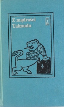 Z MĄDROŚCI TALMUDU ANNA KAMIEŃSKA, SZYMON DATNER
