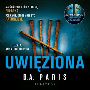 UWIĘZIONA - B.A. Paris | Audiobook