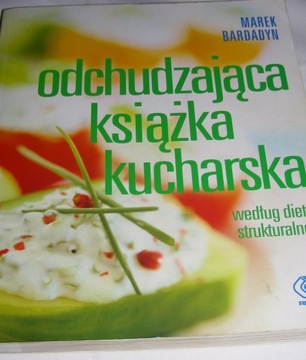 Odchudzająca książka kucharska Marek Bardadyn - BDB
