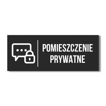 TABLICZKA CZARNA POMIESZCZENIE PRYWATNE PIKTOGRAM 20X10CM NIE WCHODZIĆ PRO