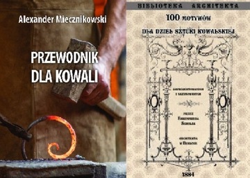 Przewodnik dla kowali + 100 motywów sztuki