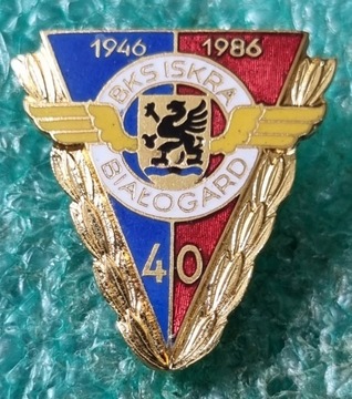 ODZNAKA BKS ISKRA BIAŁOGARD 40-LECIE 1946-1986