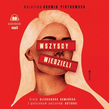 WSZYSCY WIEDZIELI KAROLINA KORWIN PIOTROWSKA AUDIOBOOK