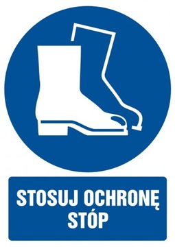 Stosuj ochronę stóp znak tablica folia 10,5x14,8