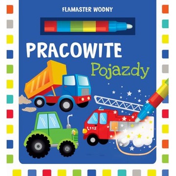 Flamaster wodny Pracowite pojazdy malowanka wodna