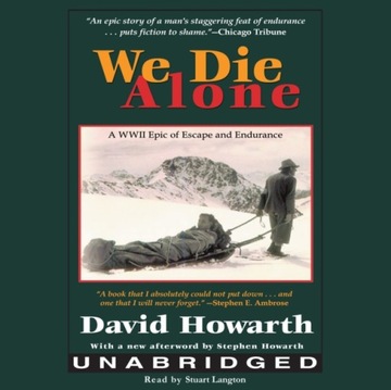 We Die Alone - Howarth, David AUDIOBOOK