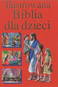 Ilustrowana Biblia dla dzieci Gilbert Beers okładka czerwona