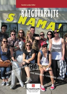 Razgovarajte s nama! B2-C1 / podr. do chorwackiego