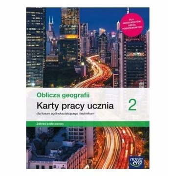 OBLICZA GEOGRAFII 2 LO Karty pracy Zakres podst.